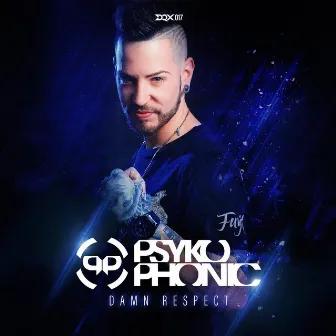 Damn Respect by PsykoPhonic