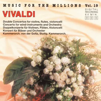 Music For The Millions Vol. 19 - Antonio Vivaldi by Musici di San Marco