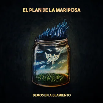 Demos en Aislamiento by El Plan De La Mariposa