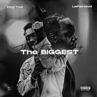 The Biggest by King Tuzi