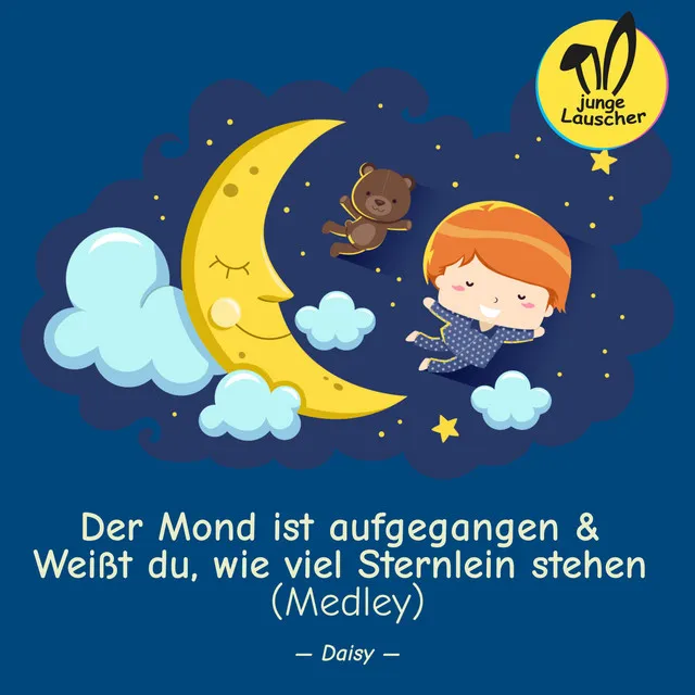 Der Mond ist aufgegangen & Weißt du, wie viel Sternlein stehen (Medley)