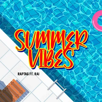 Summer Vibes by Raptag