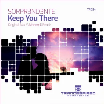 Keep You There by SORPR3ND3NTE