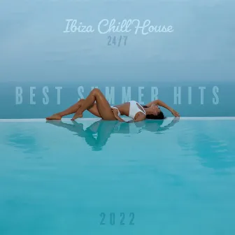 Ibiza Chill House 24/7: Best Summer Hits 2022, Tropical Island, Beach Party, Sensual Vibes and Night Club by Chillout Ibiza Cooler