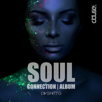 Soul Connection Album by Divenitto