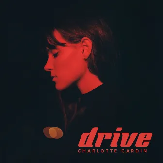 Drive by Charlotte Cardin