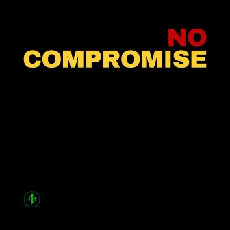 No Compromise by Kh44ki