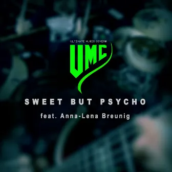 Sweet but Psycho (Metal Version) by UMC