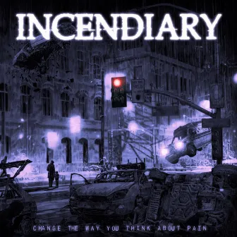 Change The Way You Think About Pain by Incendiary