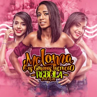 Rebola by MC Loma e As Gêmeas Lacração