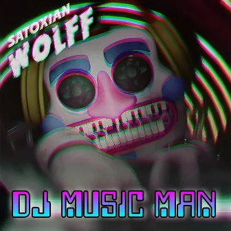 DJ MUSIC MAN by SatoXian