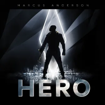 HERO by Marcus Anderson