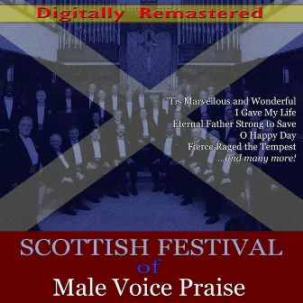 Scottish Festival of Male Voice Praise by James McRoberts