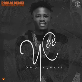 Omo Alhaji (PRBLM REMIX) by SESS