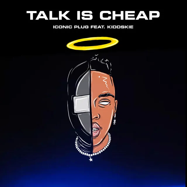 Talk Is Cheap