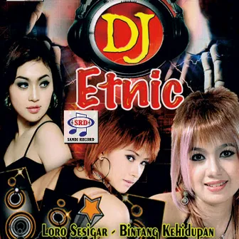 DJ Etnic by Reni Farida