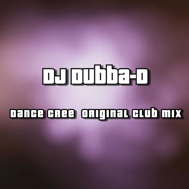 Dance Cree (Original Club Mix )