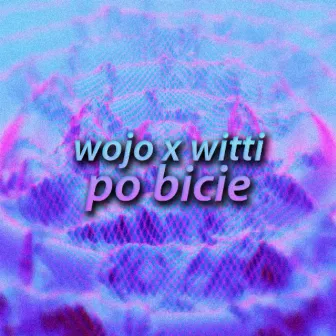 Po Bicie by Wojo