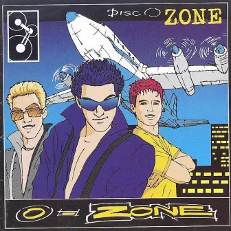 DiscO-Zone by O-Zone