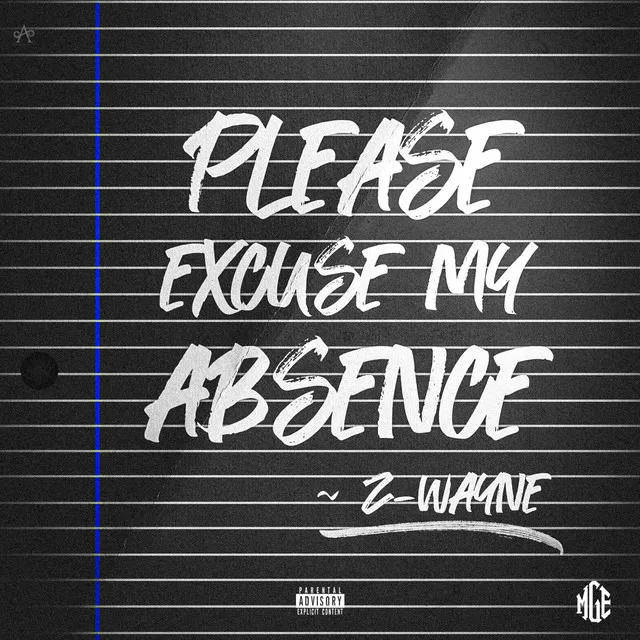 Please Excuse My Absence