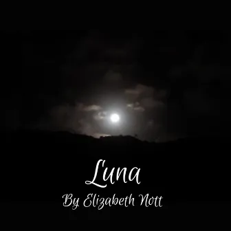 Luna by Elizabeth Nott