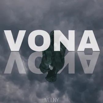 Vona by MELNY