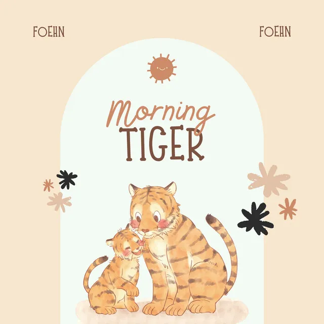 Morning Tiger