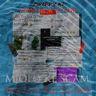 Mjolo Ke Scam by Pwiddy HD