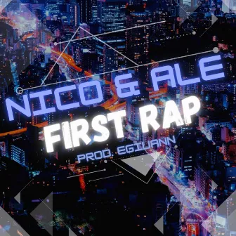 Nico & Ale FIRST RAP by Egiuann