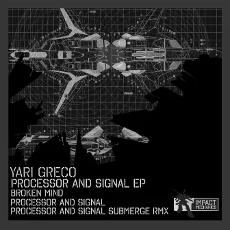 Processor & Signal by Yari Greco