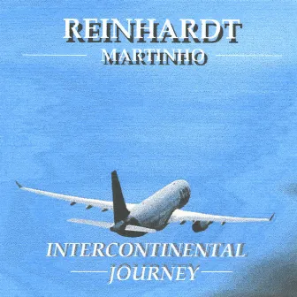 Intercontinental Journey by Reinhardt