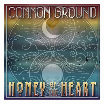 Common Ground by Honey of the Heart