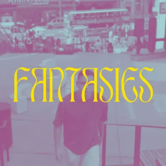 FANTASIES by Ian DC