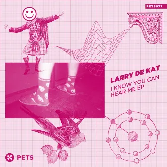 I Know You Can Hear Me by Larry de Kat