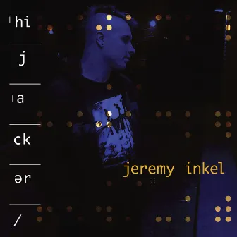 Hijacker by Jeremy Inkel