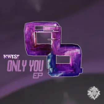 Only You by Kwet