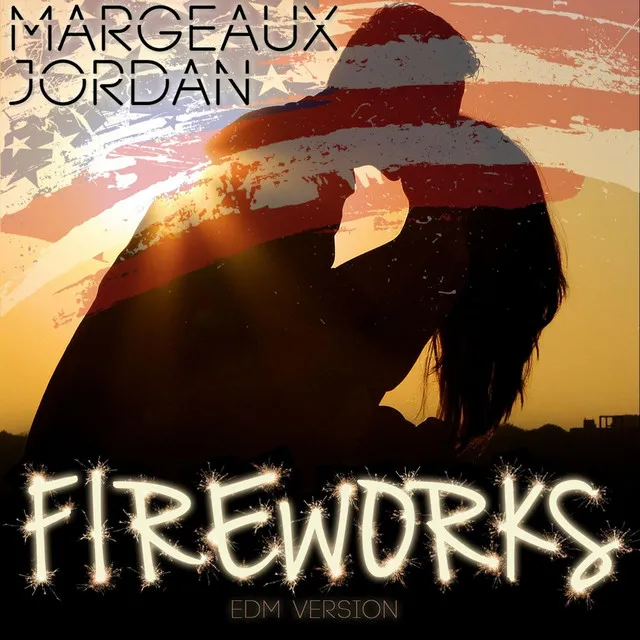 Fireworks (Edm Version)