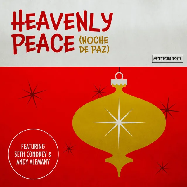 Heavenly Peace (Noche de Paz)