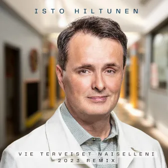 Vie terveiset naiselleni 2023 Remix by Isto Hiltunen