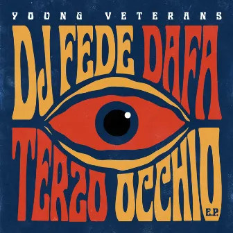 Young Veterans - Terzo Occhio - EP by Dafa