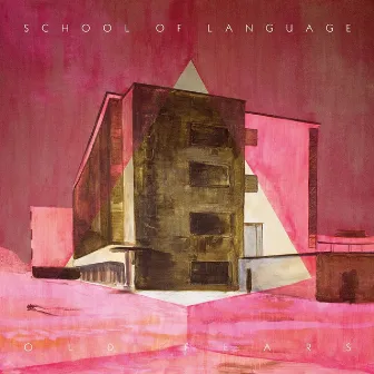 Old Fears by School Of Language