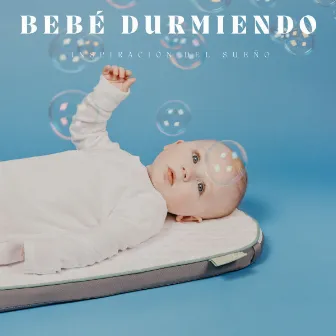 Bebé Durmiendo: Inspiración Del Sueño by Musica Clasica para Bebes Orchestra