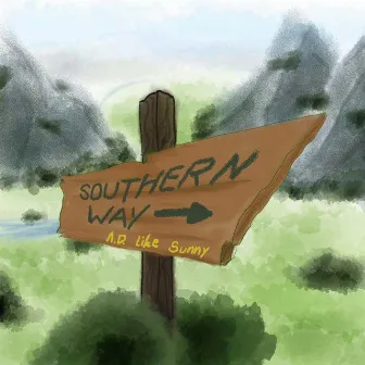 Southern Way by A. D. Like Sunny