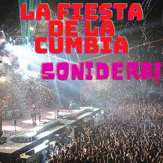 La Fiesta De La Cumbia Sonidera! by Gigantes del R.A.