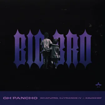 Big Bro by GH Pancho