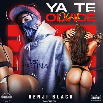 Ya Te Olvide by Benji.Black