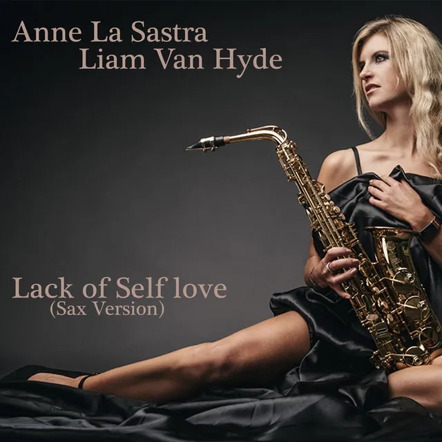 Lack of Self Love - Sax Version