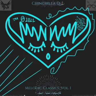 Melodic Classics, Volume 1 by Chinchilla Q.