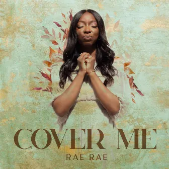 Cover Me by Rae Rae