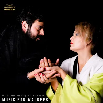 Music For Walkers by Susan Campos-Fonseca